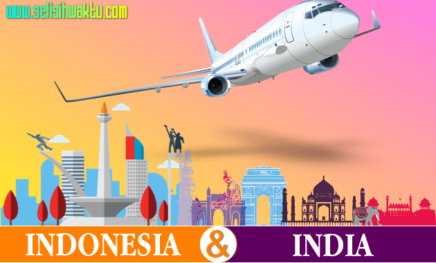 Berapakah Selisih Waktu Indonesia Dan India