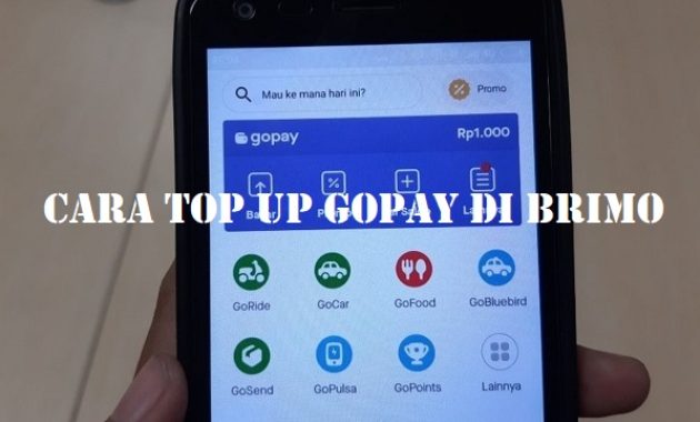 Cara Top Up Gopay Di BRImo