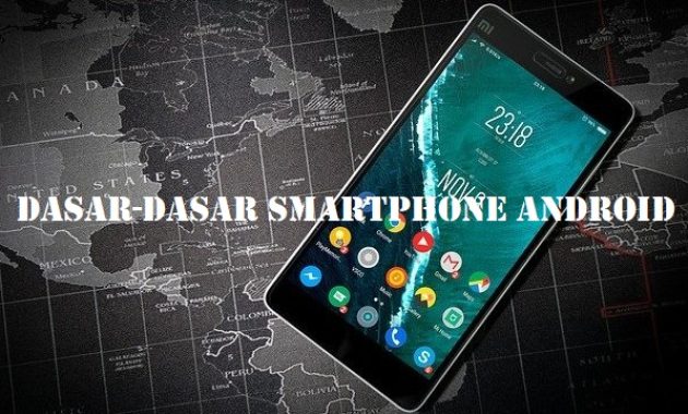 Dasar-dasar Smartphone Android
