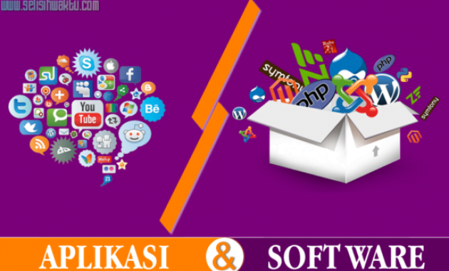 Perbedaan Antara Aplikasi Dan Software